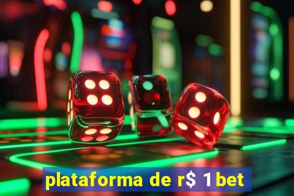 plataforma de r$ 1 bet